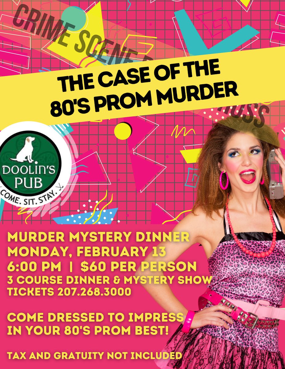 Are you ready to solve a murder? 🕵 Break out your criminology skills, dress in your favorite neon colors and get ready for a night of intrigue and mystery and a lot of hairspray!