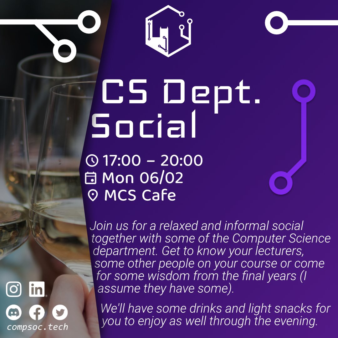 Join us for a relaxed and informal social together tomorrow evening with some of the #ComputerScience department. Get to know your lecturers, some other people on your course or come for some wisdom from the final years. There'll be #drinks and #snacks for you to enjoy as well!