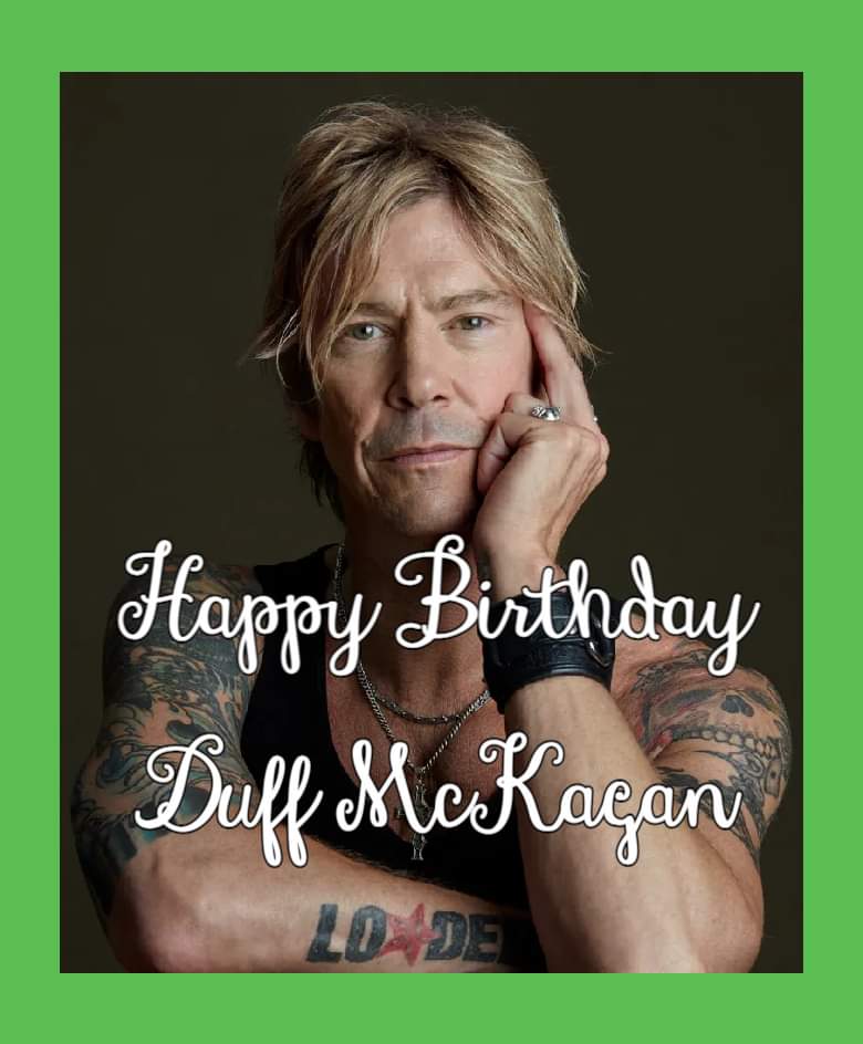 Happy birthday duff McKagan 05/02/23        