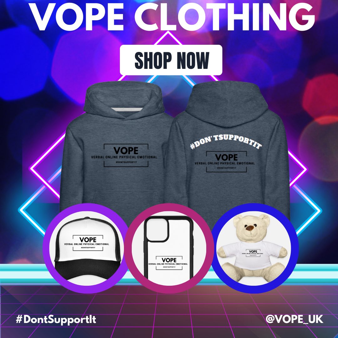 VOPE_UK's tweet photo. Collect our Merchandise today! We got hoodies, hats, phone cases and teddies get it now! #dontsupportit #stopbullying #bullying https://t.co/00yNKYcL2d
