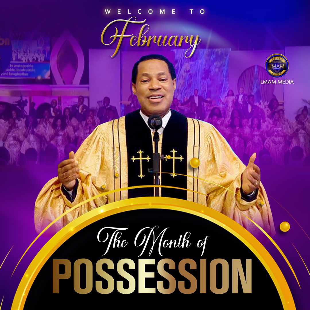 This word POSSESSION mean so much to me. I am boldly walking in it this month. I am confident about this. Thank God

#PastorChris #February2023 #globalcommunionservice #wordofthemonth