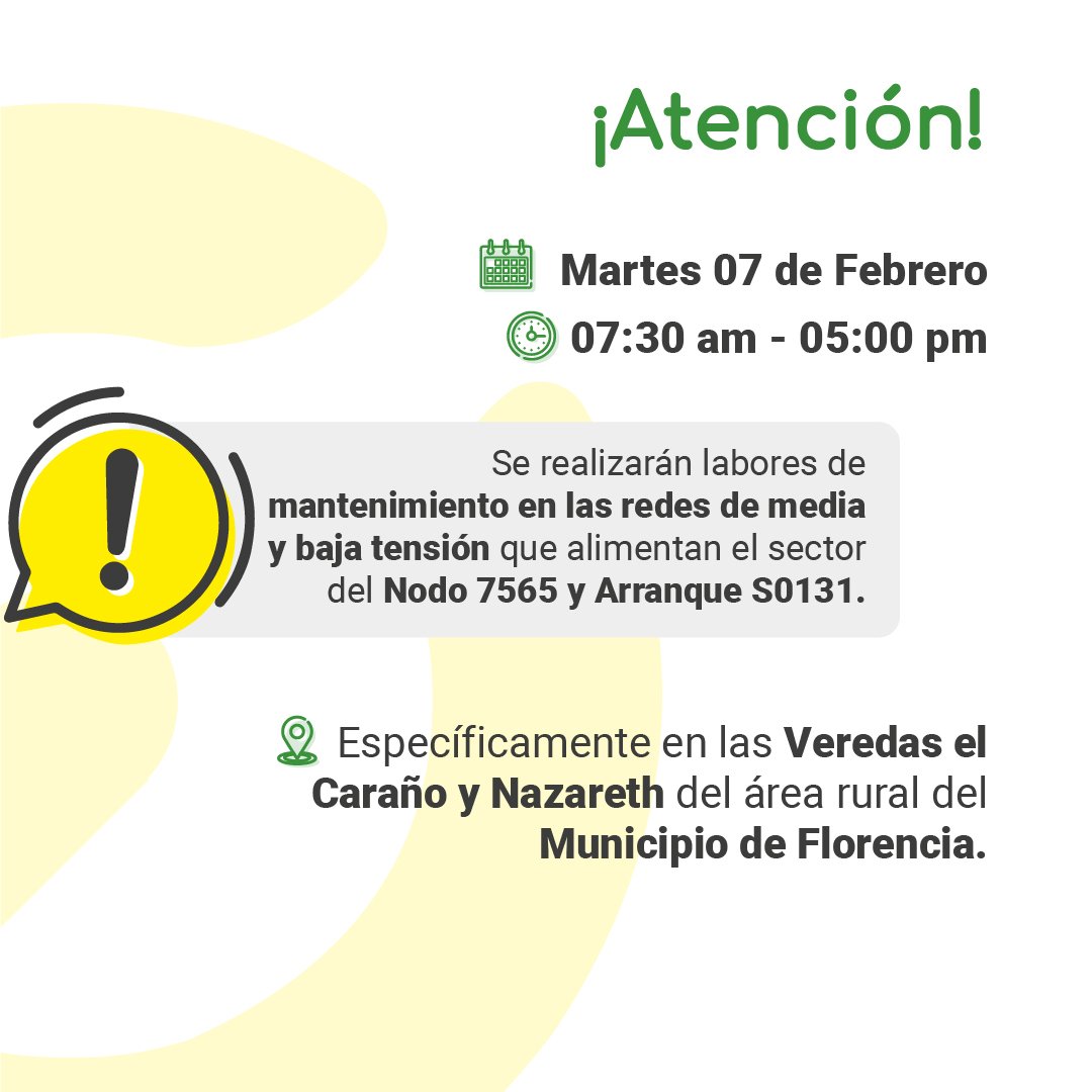 electrocaqueta's tweet photo. ¡Atención! 📣⚡ Interrupción programada para el día Martes 07 de Febrero en las Veredas el Caraño y Nazareth del Municipio de Florencia. Trabajamos para mejorar nuestros servicios. 🙌🏼 https://t.co/luPOGObmHl