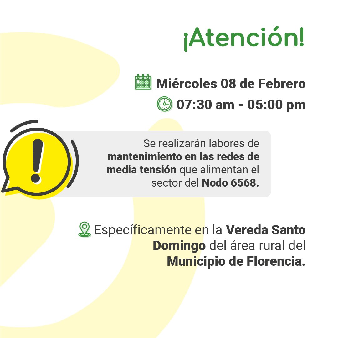 electrocaqueta's tweet photo. ¡Atención! 📣⚡ Interrupción programada para el día Miércoles 08 de Febrero en la Vereda Santo Domingo del área rural del Municipio de Florencia. Trabajamos para mejorar nuestros servicios. 🙌🏼 https://t.co/M3myn7xwJC