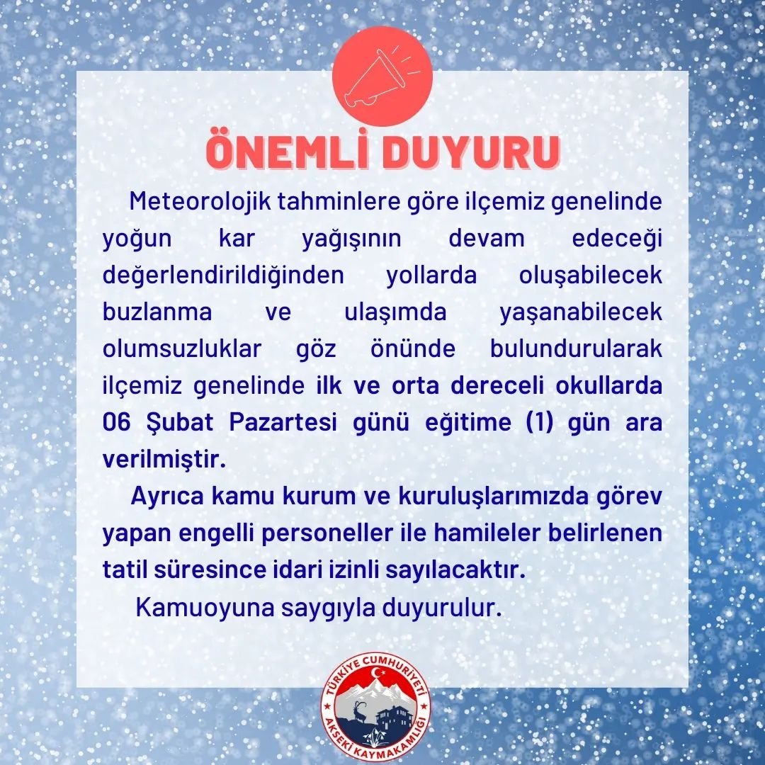 Akseki İlçemizde yarın(Pazartesi) okullar tatil edildi...
