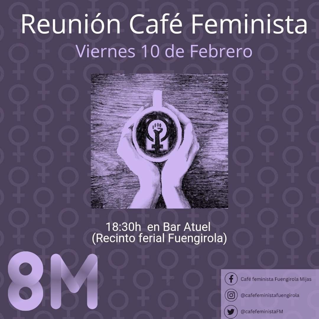 Podemos_Mijas's tweet photo. Este viernes 10 de Febrero nos reunimos para preparar el 8M! A las 18:30 en el bar Atuel! ¡Nos vemos! ♀️✨ https://t.co/oFBxWdnT3I