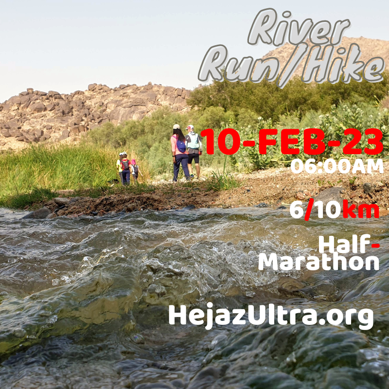 HejazUltra's tweet photo. February River Run &amp; Hike
Run / Hike / Walk / MTB: 90 minutes away from Jeddah following the flow of a river! from a 6km walk to a Half-Marathon run. 
Details on https://t.co/BFm5AW0jx5 - Free Entry! https://t.co/i3aYB704fl