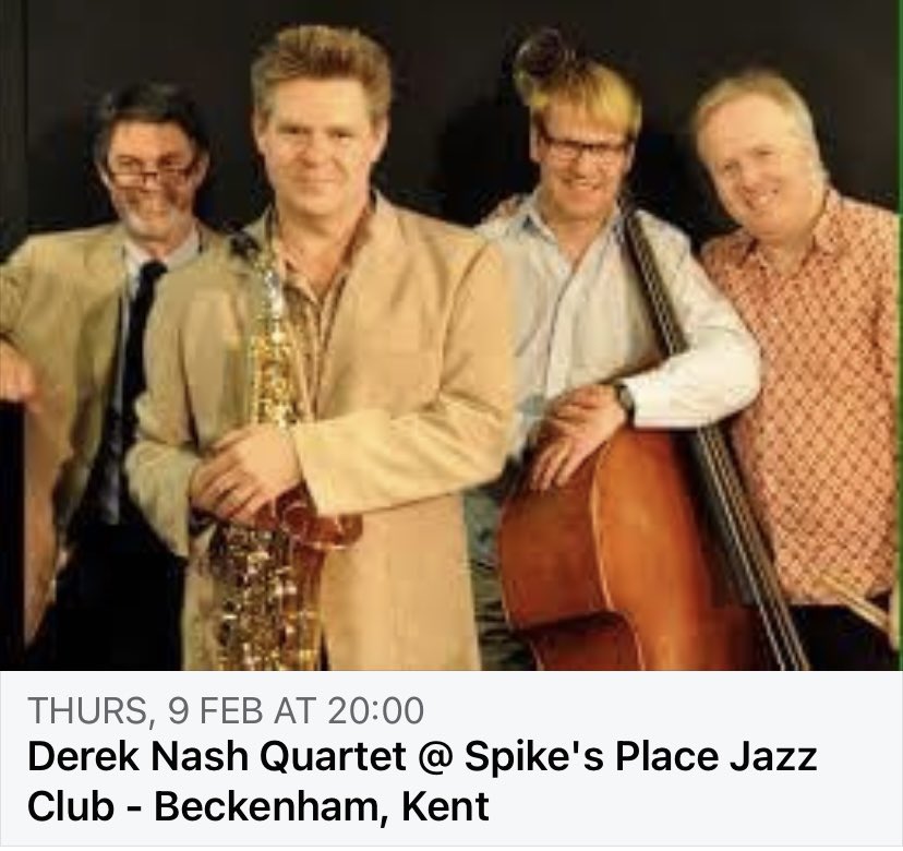 LIVE JAZZ @JazzSpike @ClubLangley, Beckenham, Kent. Thurs 9th Feb. 8pm start. With @DerekNashSax, David Newton, @geoffgascoyne, @KromSebastiaan. spikesplace.co.uk #jazz #kent #keepmusiclive