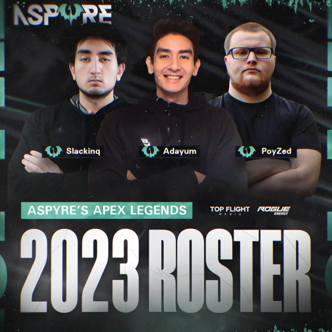 🟢ASPYRE APEX UPDATE🟢

Please welcome Aspyre Entertainment’s 2023 competitive Apex Legends roster‼️

Starting Roster:
🐉<a href="/Slackinq1/">Slackinq</a>
🐉@Adayum21
🐉<a href="/TruePoyZed/">PoyZed</a>

Staff:
🐉<a href="/MikeWillForReal/">MikeWillForReal</a> (Manager)

#A4G🐉 #ApexLegends🛡 | @ApexEsportsInfo @ApexTransfer