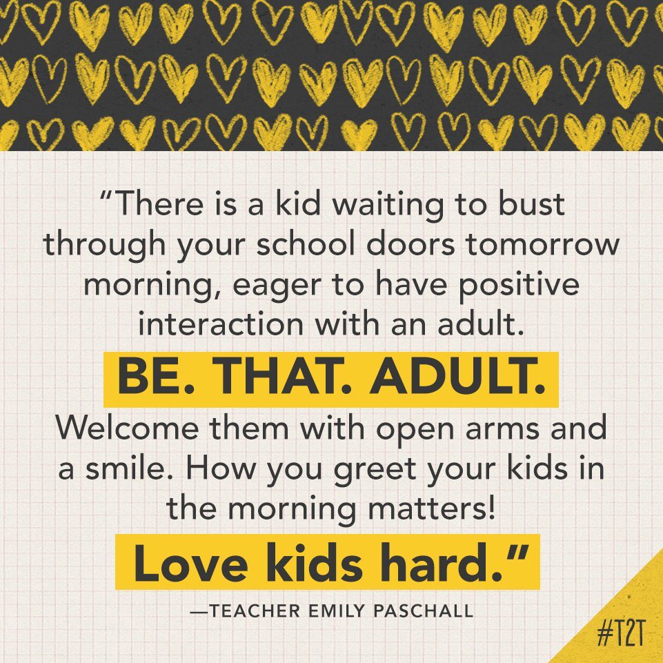 How you greet them in the morning, between classes, in the halls, and all day long matters! Greetings are more than words…they are tone, body language, eye contact, and more. You may be the only positive interaction they get. Make it count.