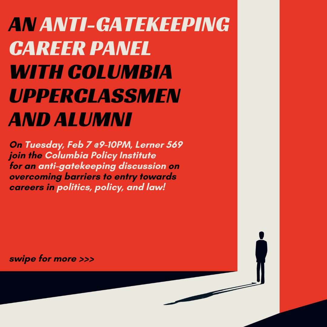 ColumbiaPolicy's tweet photo. Gaslight, girlboss, gatekeep? Not in this career panel! 😤 Join us this Tuesday for an Anti-Gatekeeping Career Panel where Columbia upperclassmen and alumni share insider tips on navigating careers in politics, policy, and law! Open to all! https://t.co/KgHmB1NowJ