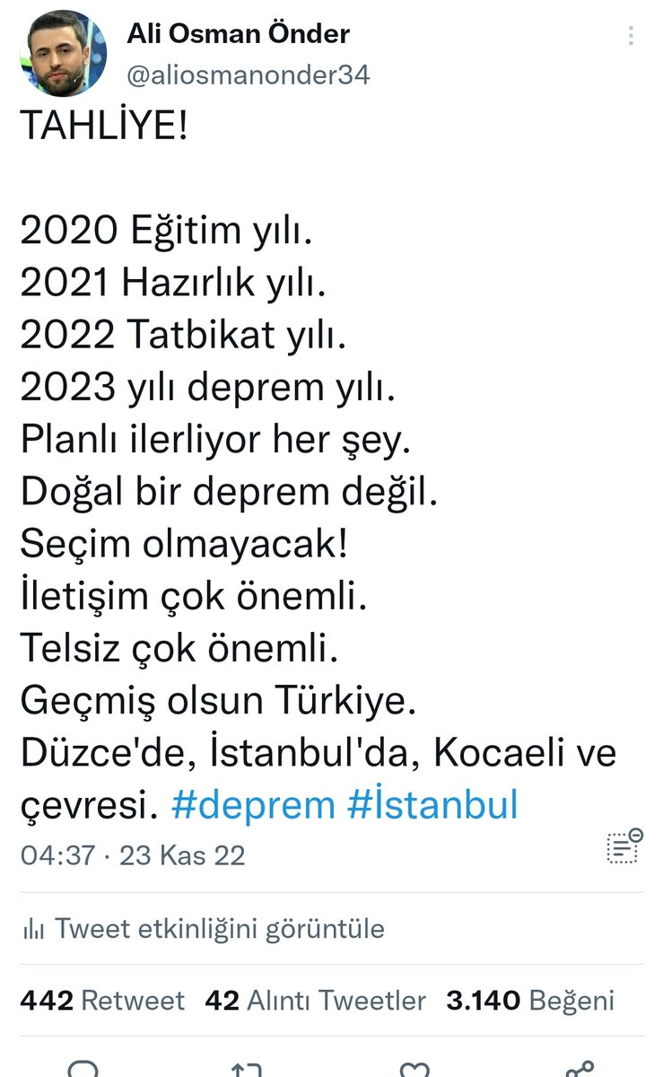 Tüm Türkiye neredeyse 81 İl sallandı. Bunun doğal olduğunu düşünenler! 23 Kasım 2022'de attığım twit. 2023 yılı deprem yılı... Hazırlık var.