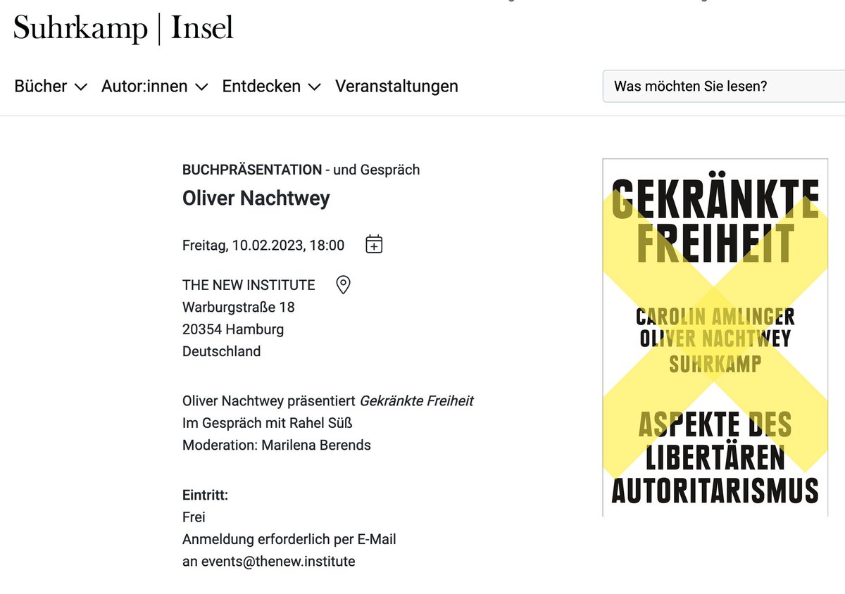 Kommt gerne vorbei. Am Freitag sprechen <a href="/onachtwey/">Oliver Nachtwey</a> und ich über gekränkte Freiheiten &amp; rebellische Demokratie, moderiert von der großartigen <a href="/BerendsMarilena/">marilena berends (she/her)</a> und organisiert vom The New Institute, <a href="/suhrkamp/">Suhrkamp Verlag</a> <a href="/FelixJudHamburg/">FELIX JUD</a> felix-jud.de/news/3678/oliv…