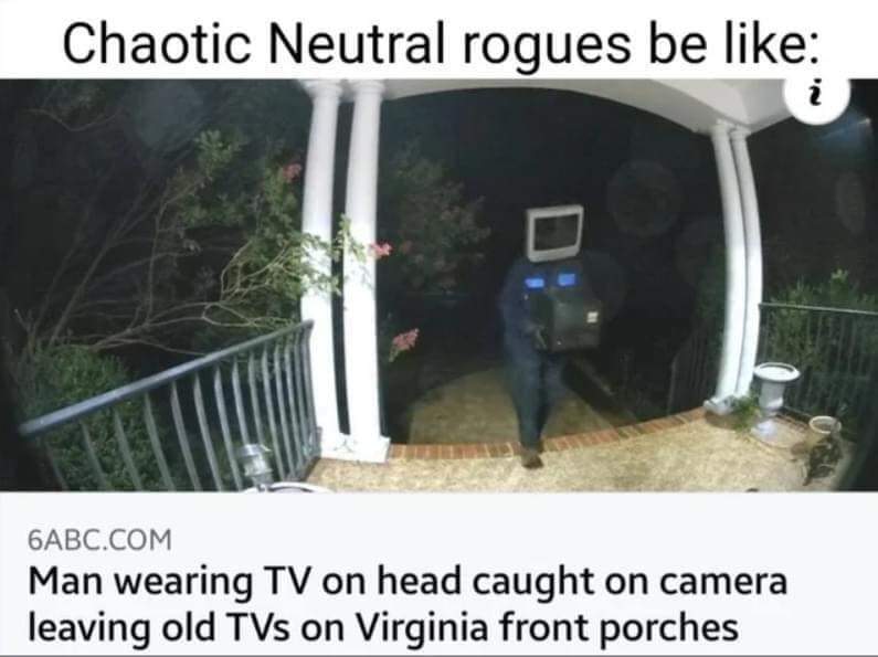 srrpgsandmoore's tweet photo. Ahhh, chaotic neutral. 

.
.
.

#meme #memes #chaotic #neutral #tv https://t.co/90xm07p8Ez