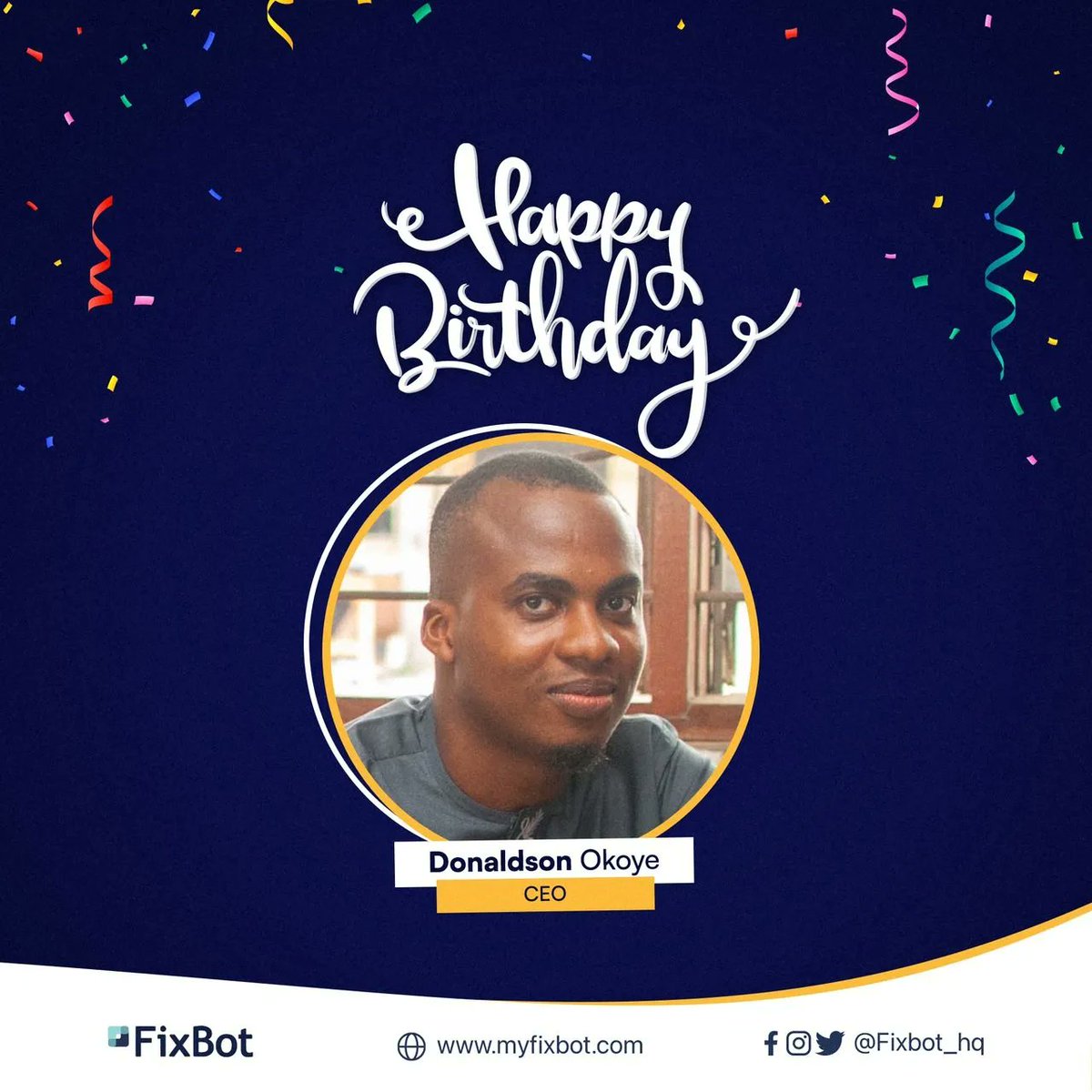 FixBotHQ's tweet photo. Happy Birthday to the chief Hustler of FixBot.

We wish you long life and prosperity, more energy and good health.

Welcome to your Silver Jubilee @okoyedonaldson https://t.co/Jvbznh2Ce7
