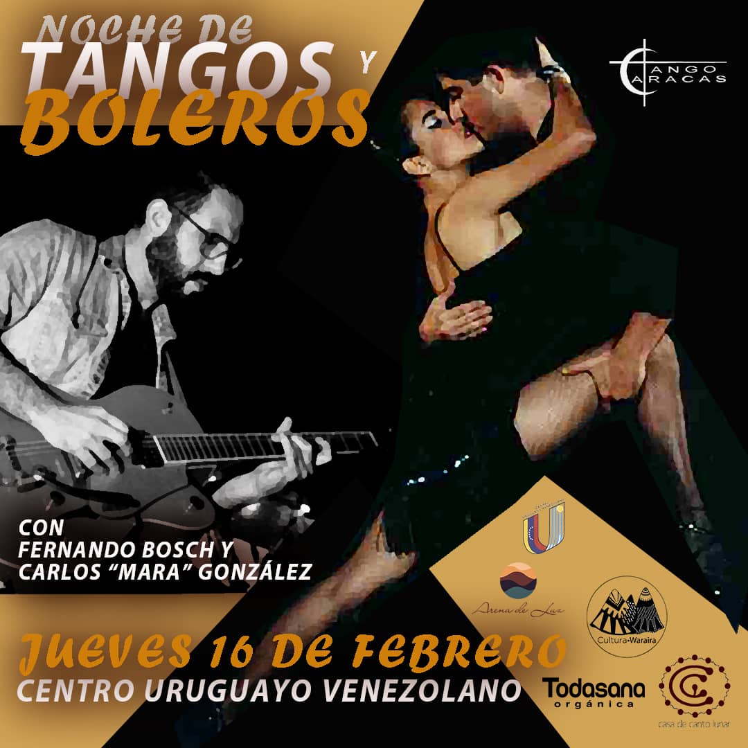 ¡Vive la historia de un amor a través del tango!🌹❤️

Disfruta este 1️⃣6️⃣ de Febrero de una "Noche de Tangos y Boleros" dónde el teatro, el tango y la música en vivo te harán vivir momentos inolvidables.

Lugar: <a href="/centrouruguayo/">CentroUruguayoVzlano</a> 
Hora: 7:00 p.m

🧵