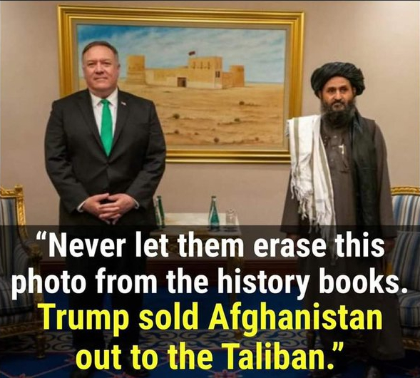 @Karaoke_God .
'Never let them erase this photo from the history books. Trump sold Afghanistan out to the Taliban. Retweet and reply with #TalibanTrump.' 

~ @MeidasTouch