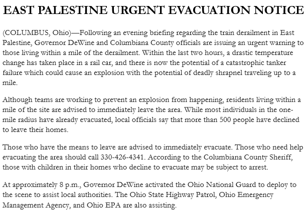 OHIO: Those living within 1 mile of the train derailment in East Palestine, evacuate immediately due to the risk of a major explosion. (Source: Governor)