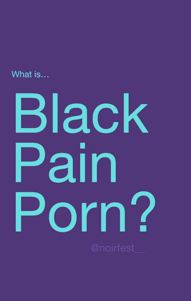 noirfest's tweet photo. Have you heard of Black Pain Porn? It’s one of Hollywood’s most popular genres https://t.co/tnBU2ANmvD