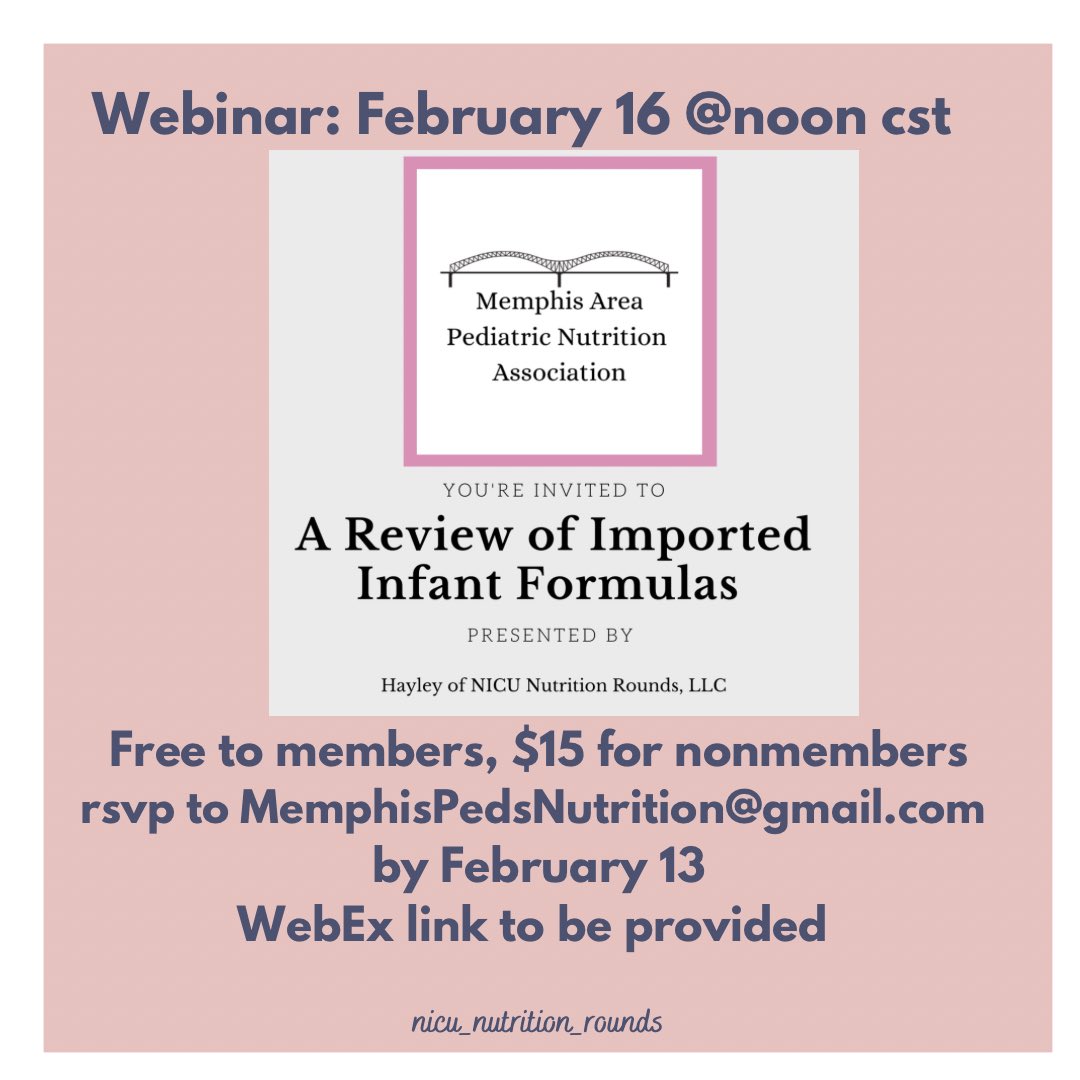 HayleyNICU_RD's tweet image. I’ll be presenting on the Imported Formula in a Webinar for the Memphis Area Pediatric Nutrition Association on February
16 at Noon CST. To register email MemphisPedsNutrition@gmail.com by February 13th. #infantformula #MedTwitter #formulashortage #dietitian