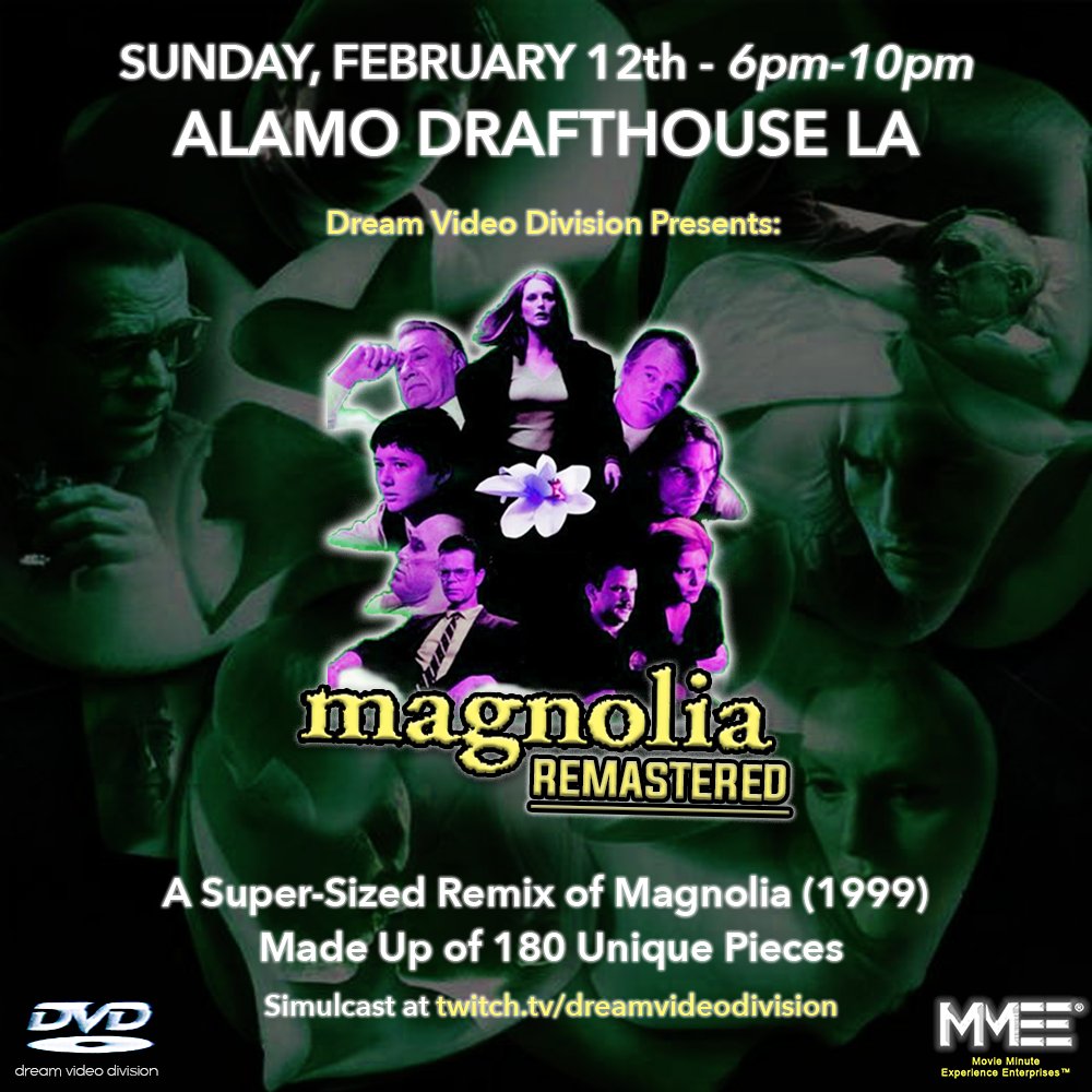Next weekend (Sunday) we will be streaming all 180 pieces of Magnolia Remastered from the Video Vortex at the Alamo Drafthouse in Downtown LA. Hope to see you there or in the twitch chat. (times are PST)