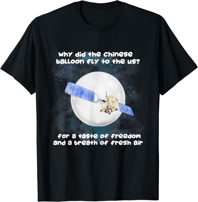 bigthepoke's tweet photo. @rycunni The Chinese Balloon incident just got a whole lot funnier with this t-shirt 😅 https://t.co/xvXQLVlIO2