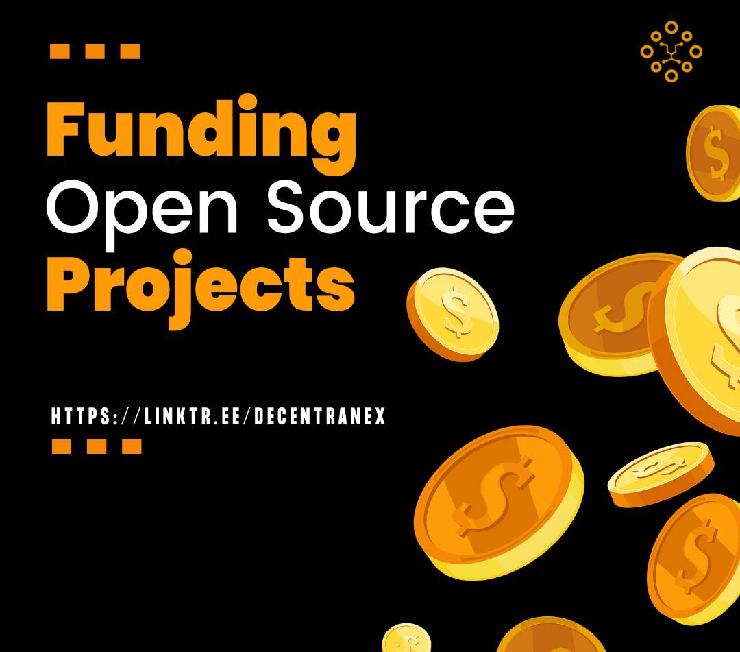 DecentraNeX's tweet photo. FUNDING OPEN SOURCE PROJECTS.

A THREAD 🧵

Have you ever wondered how you can get funding for your web3 projects, or you have a great product and you are worried about Funding, then this thread is for you. https://t.co/x4hUyiLuiu