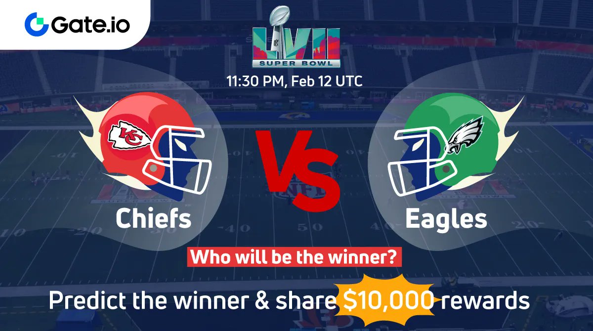 Gate's tweet photo. #SuperBowlLVII will be live soon!

Chiefs 🆚 Eagles

🏈 Predict the Winner &amp; Share $10,000 Rewards Now
Predict: https://t.co/Jv98ZizavZ

🎁10 * $10 Giveaway
1⃣RT, Like &amp; Tag 3 friends
2⃣Comment below who will be the winner

More details: https://t.co/BldM5ccWkU https://t.co/ElN2pRhAiX