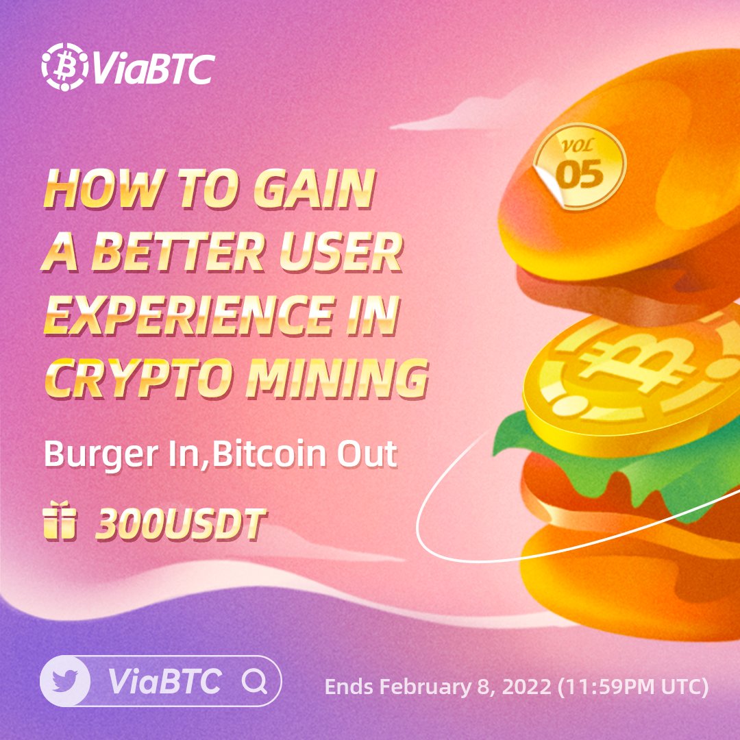 ViaBTC's tweet photo. 🍔Burger In, #Bitcoin Out Vol.5

Question: How to gain a better user experience in mining?

Share your answer to win 💰300 and pro tips from #ViaBTC!

✅ Follow + Like + RT + tag 3 ppl
⬇️ Comment your answer
📷 Add a pic of burger

Submission ends 8th Feb. One entry per person. https://t.co/xOimaD1OSG