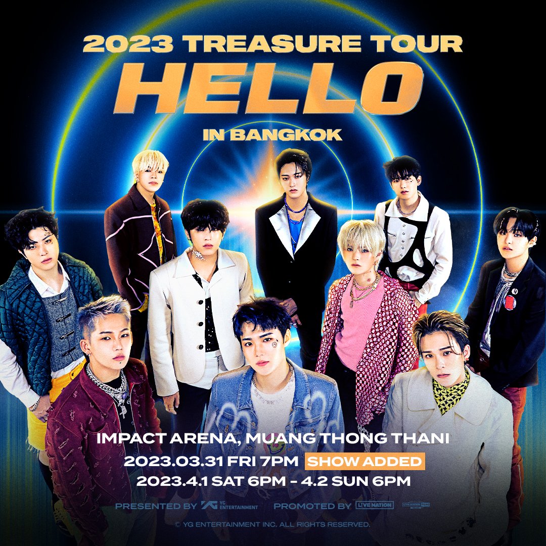 (1/6) เพิ่มอีก 1 รอบ เท่ ๆ "2023 TREASURE TOUR [HELLO] IN BANGKOK" กับรอบการแสดง วันศุกร์ที่ 31 มี.ค. 2566 เวลา 19.00 น. อิมแพ็ค อารีน่า เมืองทองธานี