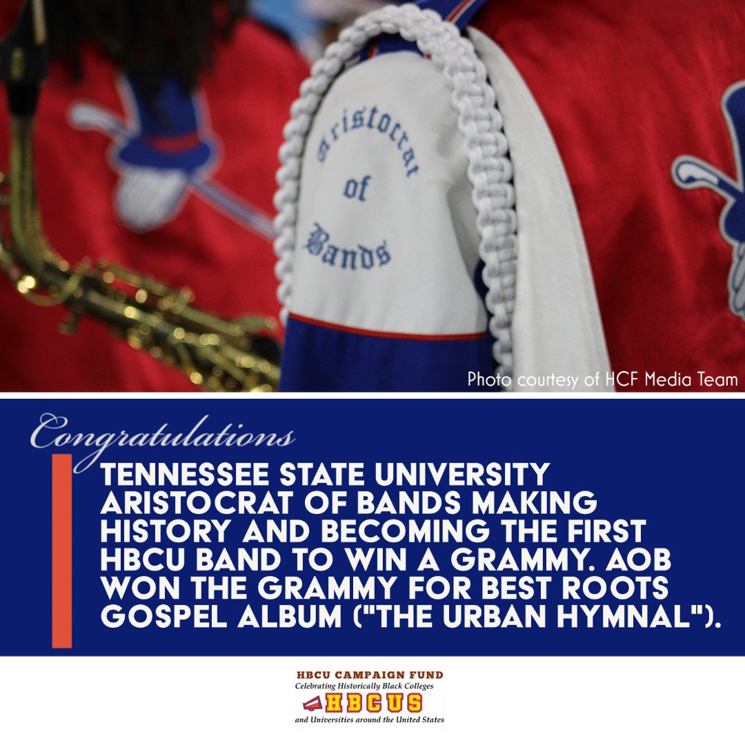 HBCUCampaign's tweet photo. Congratulations to the 2x Grammy Award Winning Tennessee State University Aristocrat of Bands! 🎺Making history as the FIRST #HBCU marching band to win a #GRAMMY. #HBCUPRIDE #TNStateU https://t.co/NFVhMuEVj4