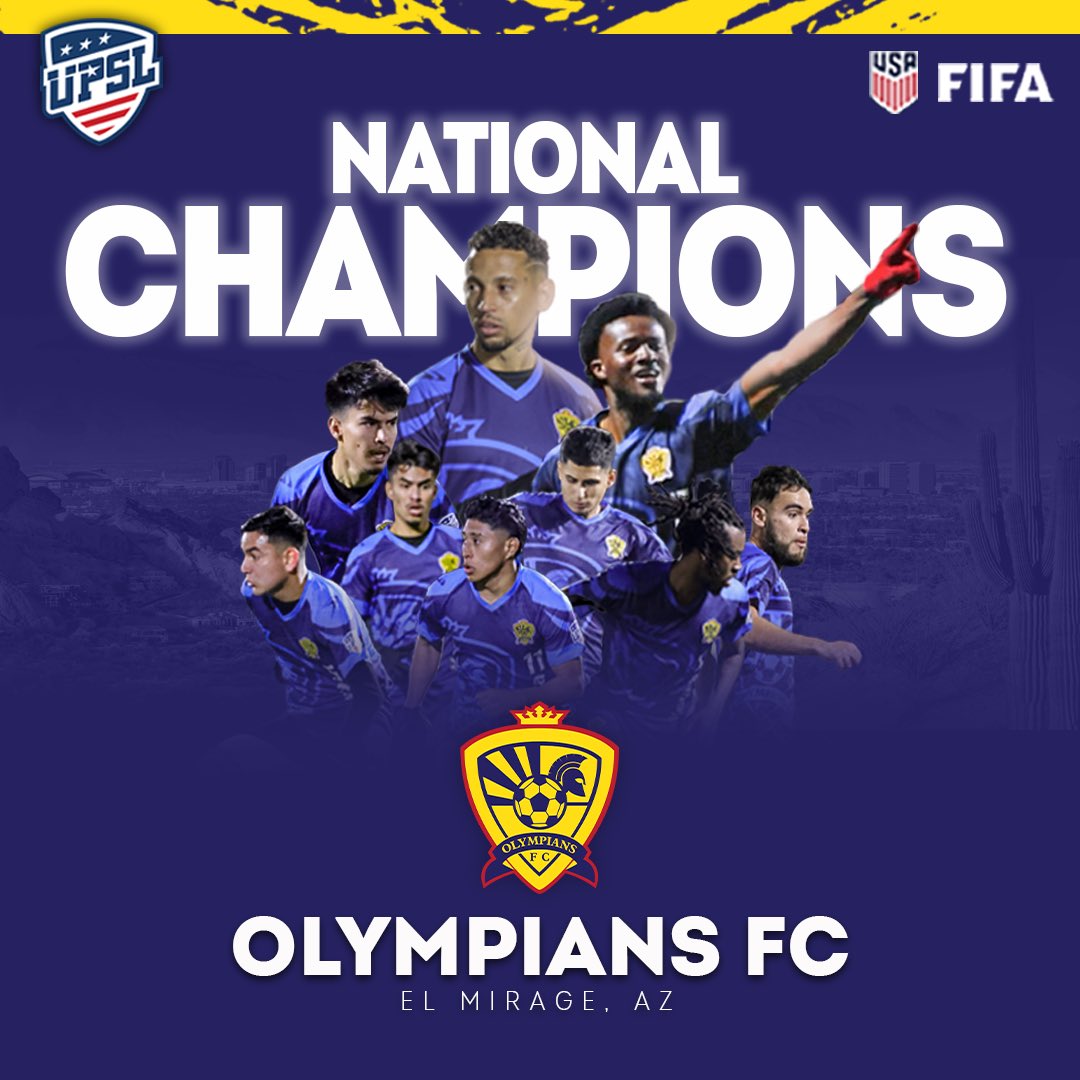 #UPSL NATIONAL CHAMPIONS - OLYMPIANS FC 🏆