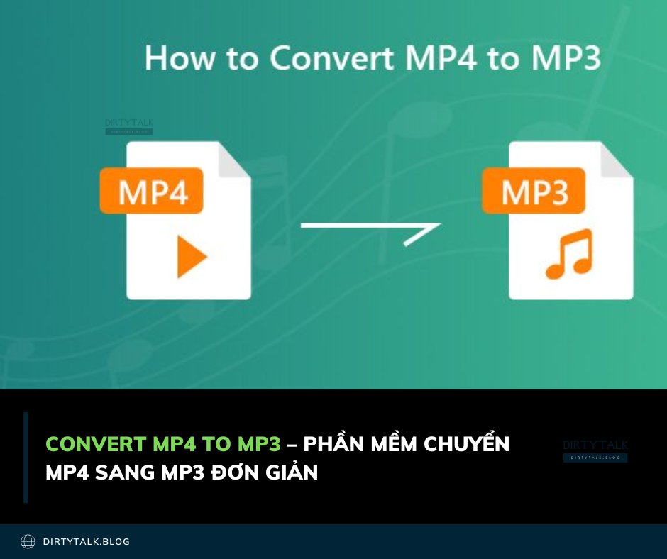 dirtytalk002's tweet image. Convert MP4 to MP3 – Phần mềm chuyển MP4 sang MP3 
Convert MP4 to MP3 là một phần mềm chuyển đổi định dạng MP4 sang MP3. Đồng thời giúp hỗ trợ chuyển đổi nhiều định dạng video và âm thanh phổ biến khác. 
dirtytalk.blog/convert-mp4-to…
#dirtytalk #ConvertMP4toMP3