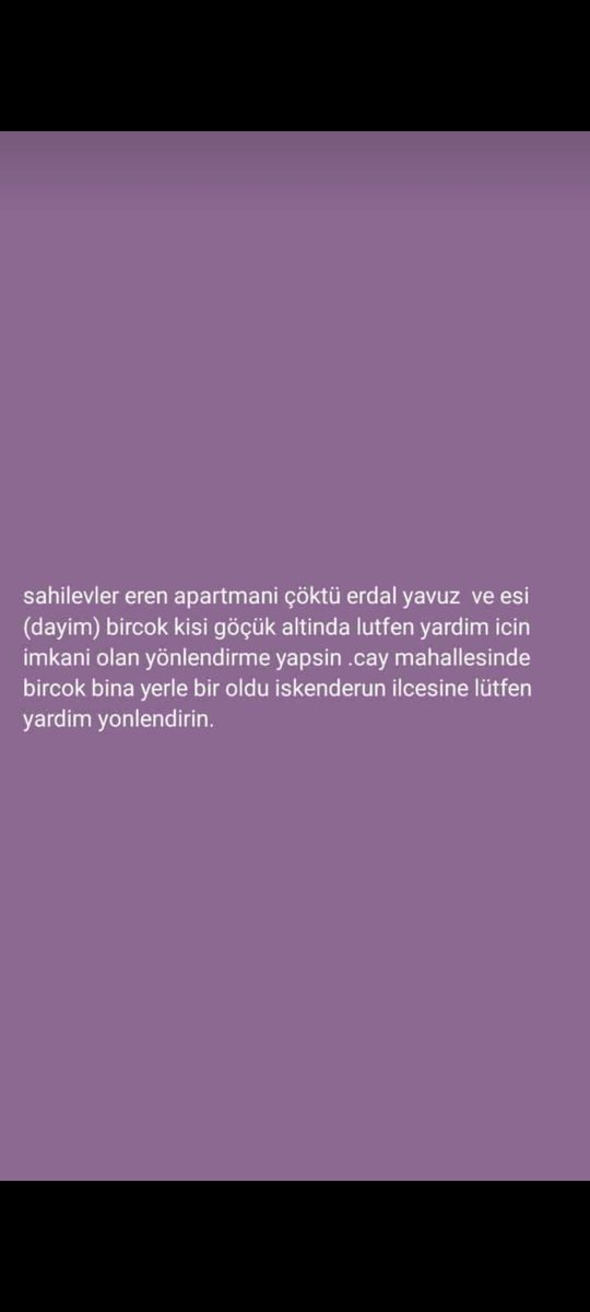 tugce_orc's tweet photo. @AFADBaskanlik @HuseyinYayman @AbdulkadirOzl @ahbaphatay  iskenderun//dayım ve eşi için yardım sesleri duyuluyor https://t.co/kZxxDujsFe