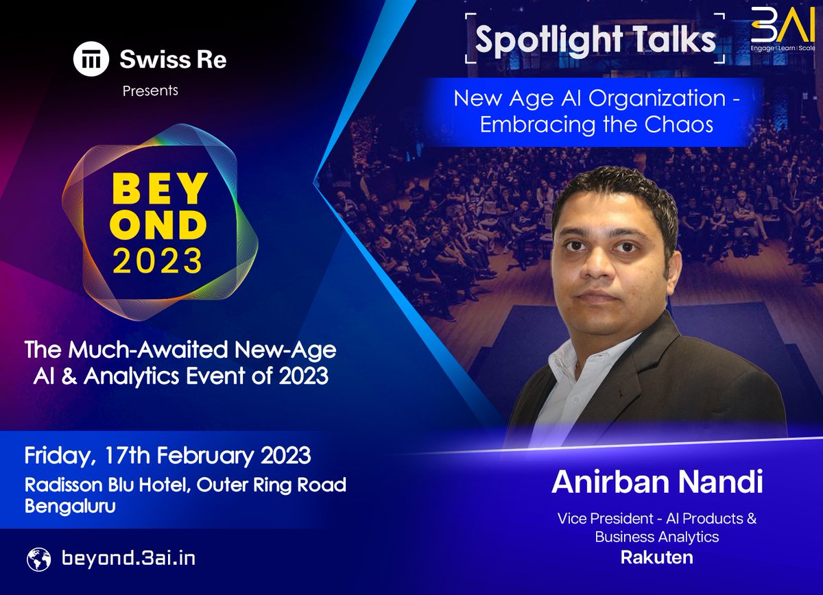 BEYOND 2023: The Much-Awaited New-Age AI & Analytics Event of 2023 Spotlight Talks: New Age AI Organization - Embracing the Chaos Friday, 17th February 2023, Radisson Blu Hotel, Outer Ring Road, Bengaluru Book your Delegate Pass Now: beyond.3ai.in/delegate-pass/ @DhanrajaniS