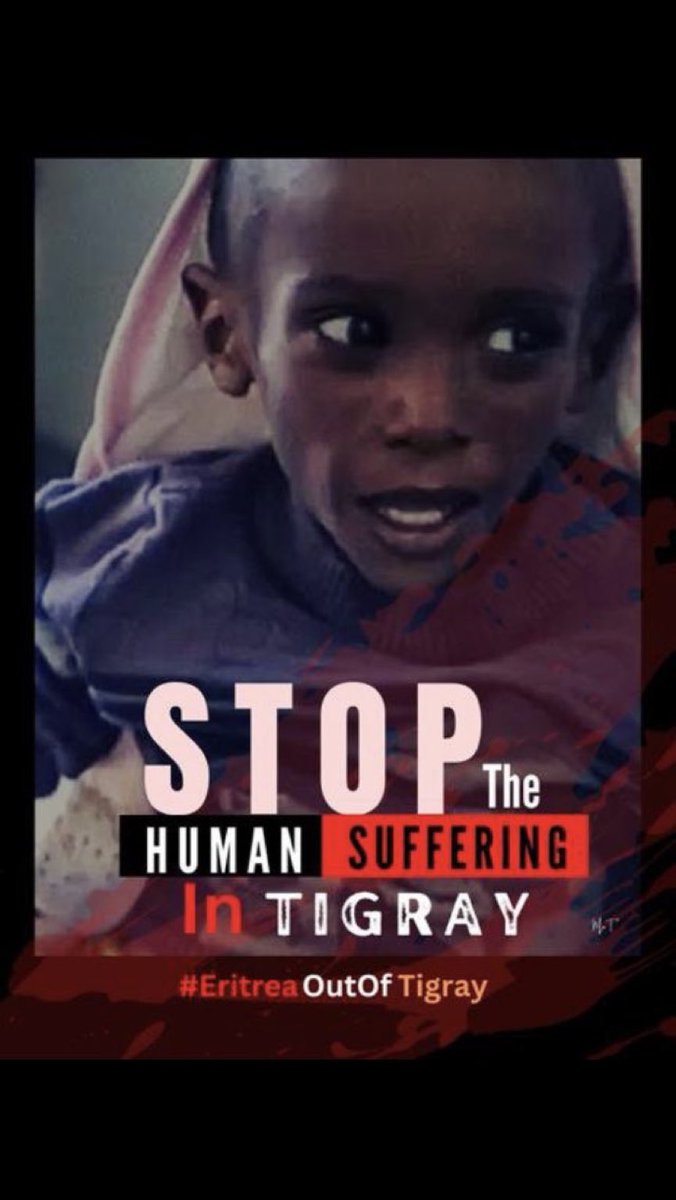 Stop Human suffering in #Tigray