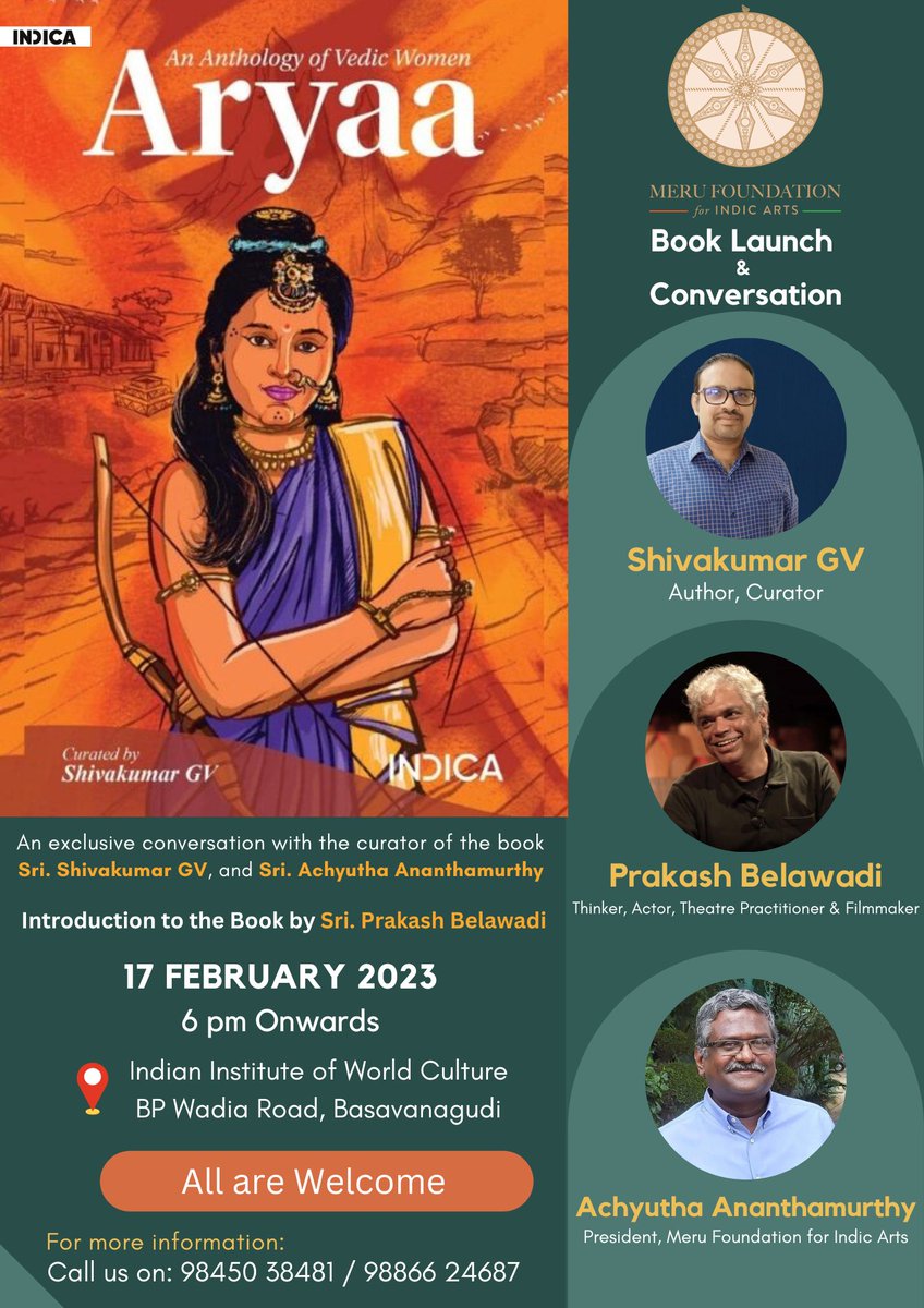 MeruFoundation's tweet photo. Meru Foundation for Indic Arts Presents - Book Release and Conversation on the book - 'Aryaa - An Anthology of Vedic Women', curated by Sri. Shivakumar GV on Friday, 17th February 2023 at Indian Institute of World Culture, BP Wadia Road, Basavanagudi, Bengaluru from 6 PM onwards https://t.co/zIy1yx94Bh