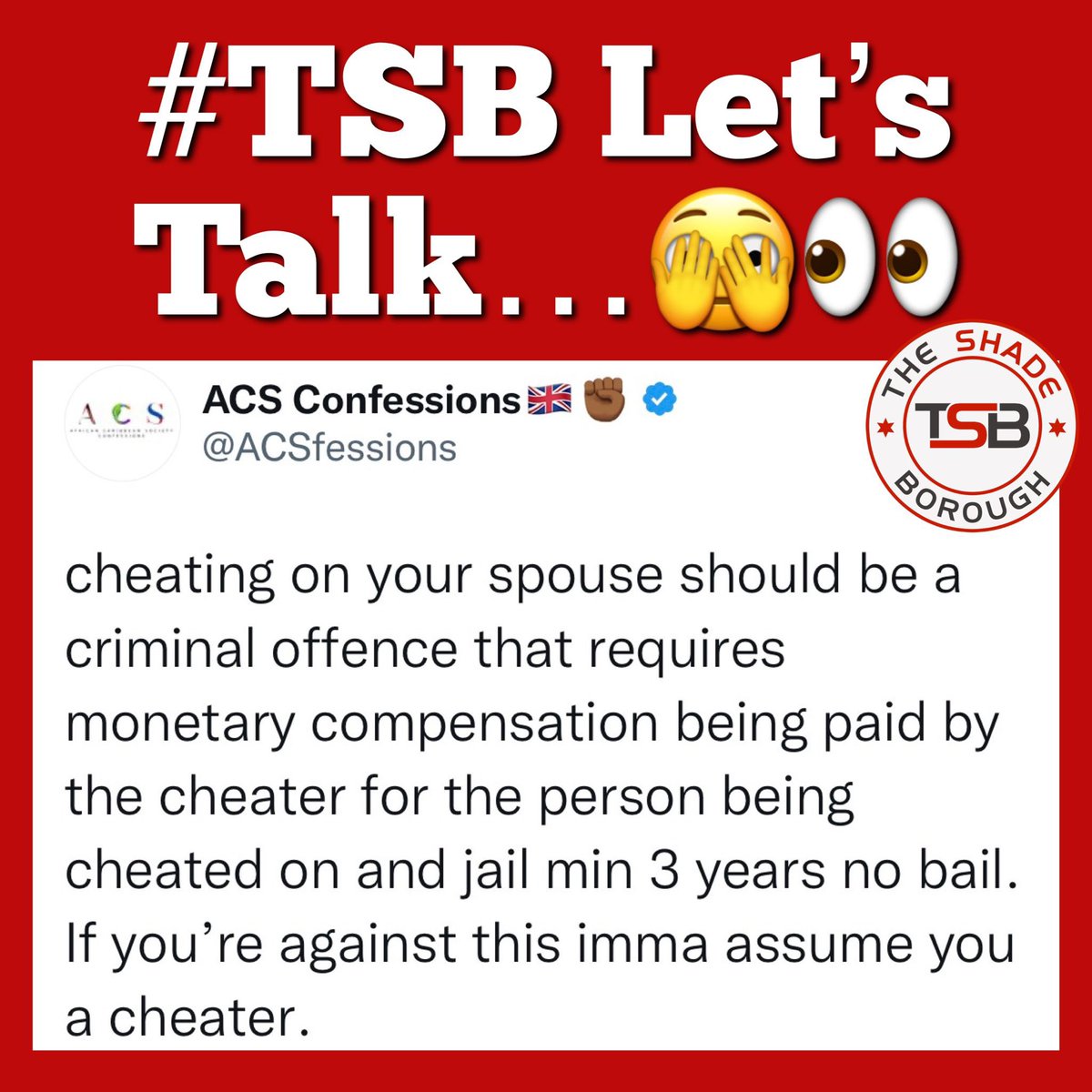 theshadeborough's tweet photo. Residents, should people really be punished and JAILED for cheating on their partners? 😩💔🚨 https://t.co/TXCld4D2F1