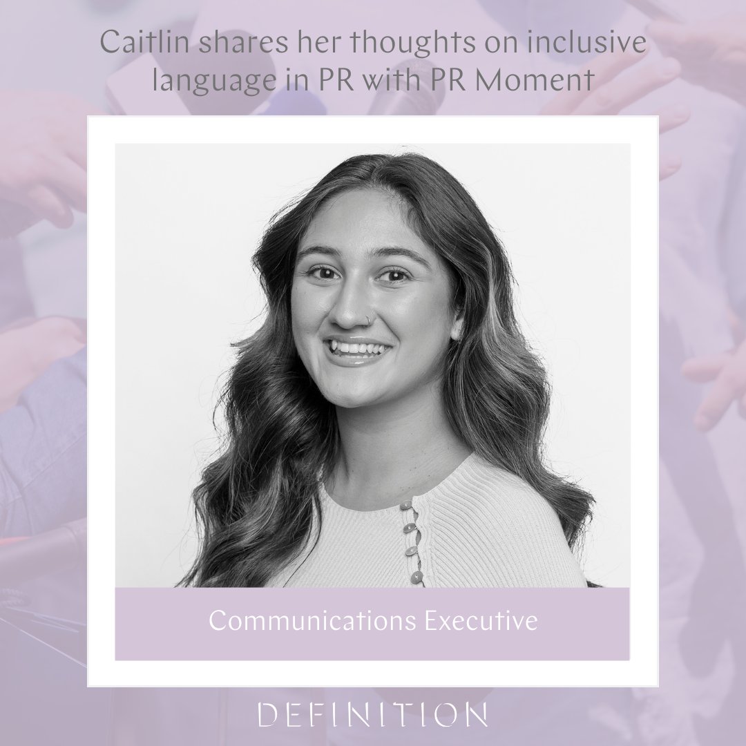 #CommunicationsExecutive, Caitlin, has shared her thoughts on #InclusiveLanguage in #PR with @therealprmoment!

🗣 'It can only be a positive thing to reeducate ourselves on the language that may have once seemed ‘acceptable'...'

Read the article here: hubs.ly/Q01BklnK0