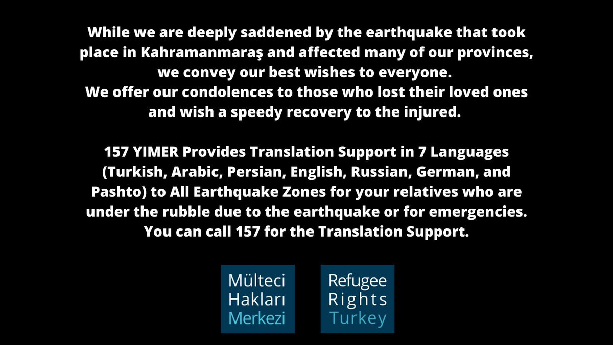RefugeeRightsTR's tweet photo. 📞157 YIMER Provides Translation Support in 7 Languages (Turkish, Arabic, Persian, English, Russian, German, and Pashto) to All Earthquake Zones.
#YIMER https://t.co/zlke6fZ1At