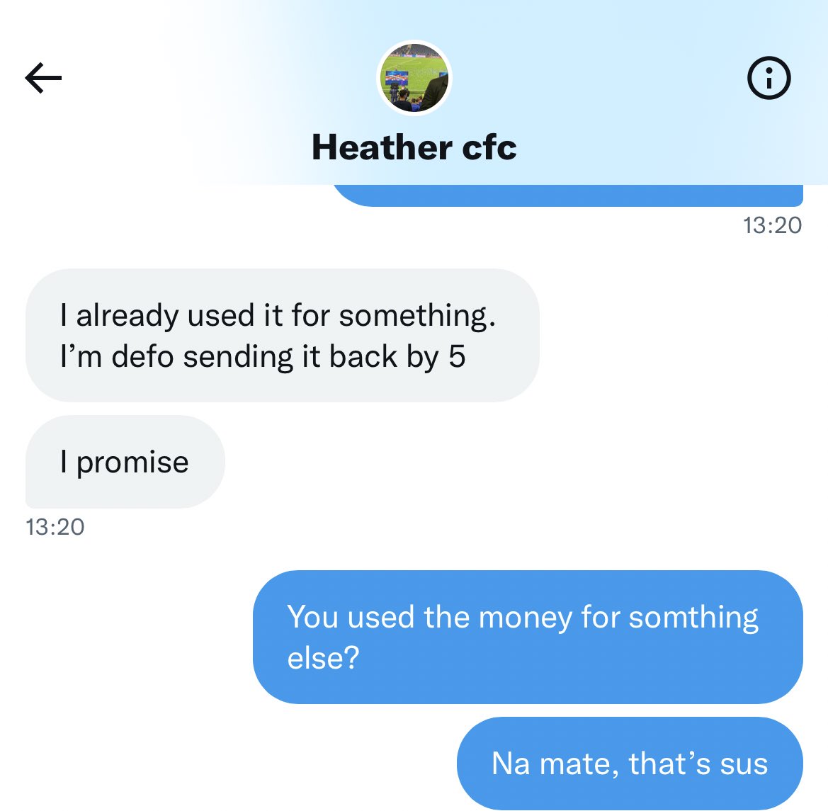 _ProperChelsea's tweet photo. £110 

The money isn’t the issue, it’s a Chelsea fan scamming another. 

Telling me he’s already spent my money on something else 😂

Little broke bum https://t.co/pQGP5o5sjg