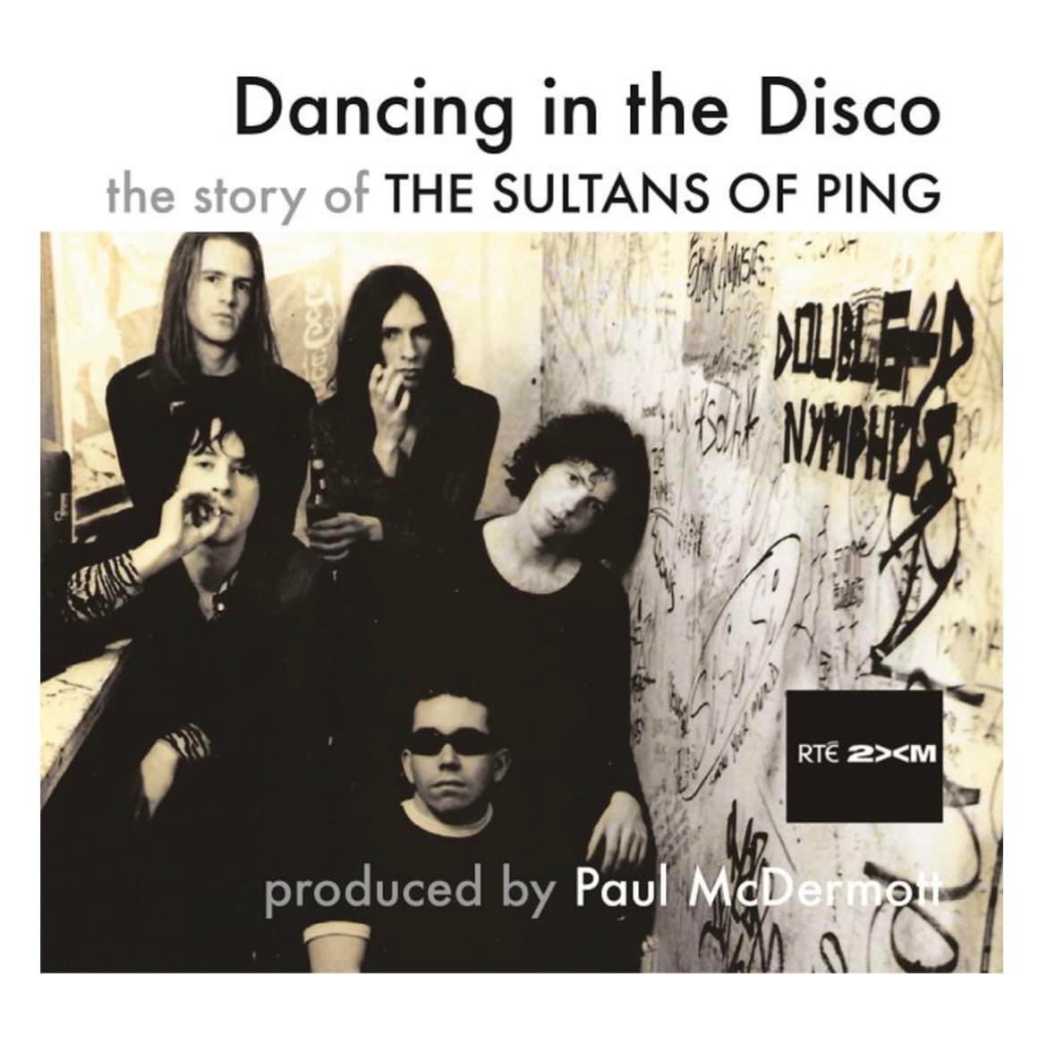 Today’s the day:

Dancing in the Disco - the Story of the Sultans of Ping by Paul McDermot

on RTÉ 2XM at 6pm
and repeated Saturday 11 Feb at 3pm

Listen to RTÉ 2XM online &amp; nationwide on Saorview Channel 206 and Virgin Media Channel 944.