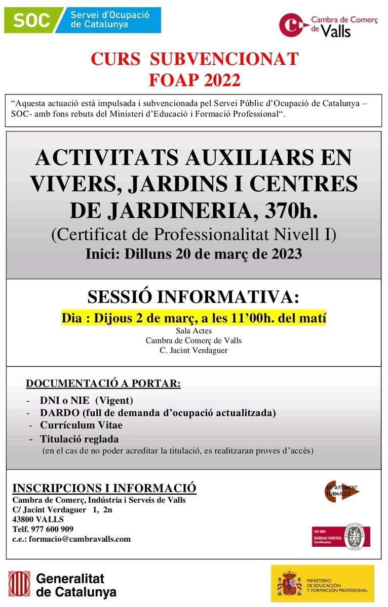 CambraValls's tweet image. 📢Inscripcions obertes pel curs d'Activitats auxiliars en #vivers, #jardins i centres de #jardineria

➡️Curs impulsat i subvencionat pel #SOC
➡️Certificat de professionalitat nivell I

Sessió informativa: 2 de març a les 11 hores
📍Sala d'Actes Cambra
✍️formacio@cambravalls.com