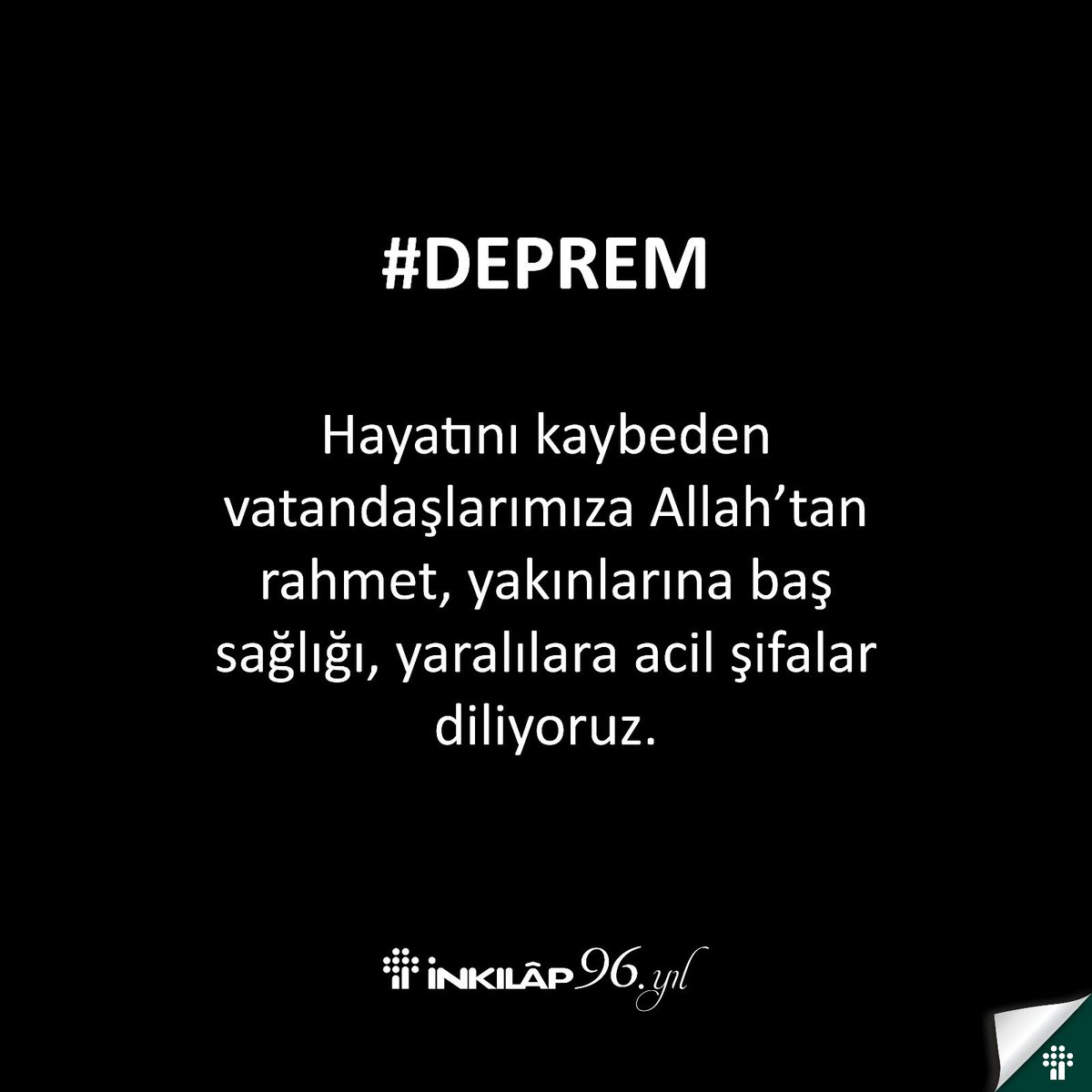 Hayatını kaybeden vatandaşlarımıza Allah’tan rahmet, yakınlarına baş sağlığı yaralılara acil şifalar diliyoruz.

#deprem #inkılapkitabevi