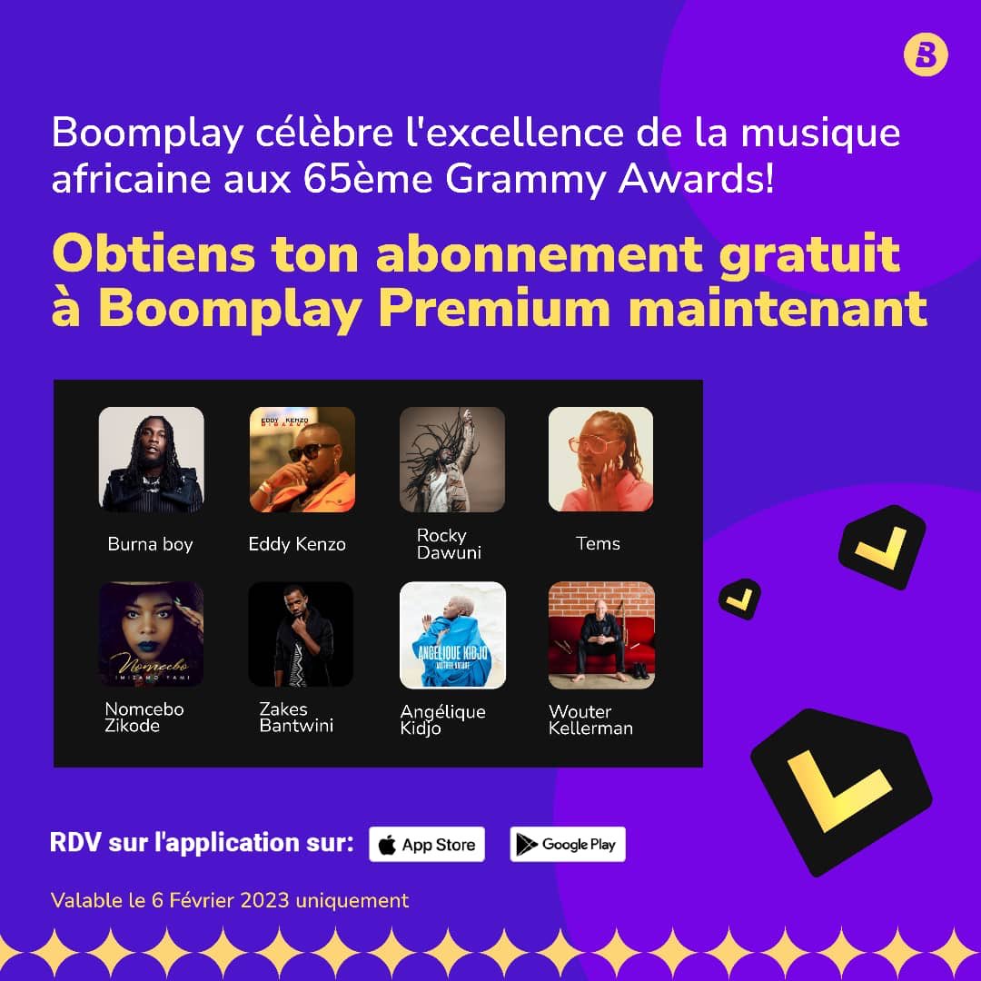 Sortez!! Y'a kdo oow🥳
Boomplay célèbre l'excellence de la musique africaine aux 65e Grammy Awards en offrant un ABONNEMENT PREMIUM GRATUIT à tous les utilisateurs!!
Je viens d'obtenir le mien! 
Profite vite en cliquant sur boomplay.com
