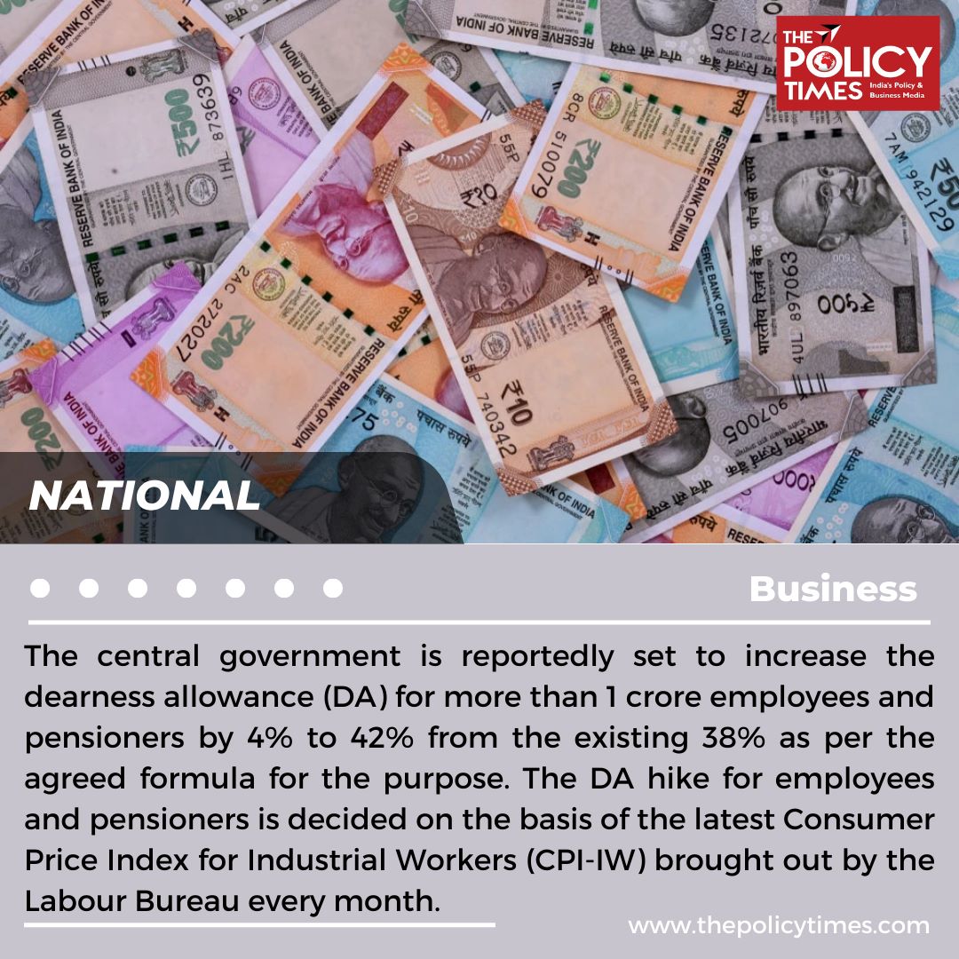 thepolicytimes's tweet photo. The central government is reportedly set to increase the dearness allowance (DA) for more than 1 crore employees and pensioners by 4% to 42% ...

#CentralGovernment #DA #employees #DAHike #consumerpriceindex #business #cpiiw #labourbureau https://t.co/kGYbq88iCK