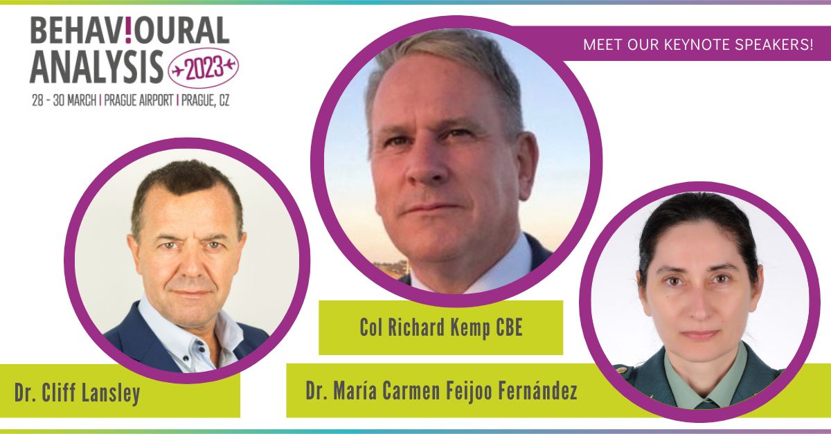 BehAnalysis2025's tweet image. Keynote Speakers for the upcoming Behaviour Analysis 2023 (28-30 March) - @COLRICHARDKEMP  ,Dr.María Carmen Feijoo Fernández, @clifflansley - @emotionintell!
To register: behaviouralanalysis.com/registration/

See you at @PragueAirport !
#security #behaviouralanalysis #counterterrorism