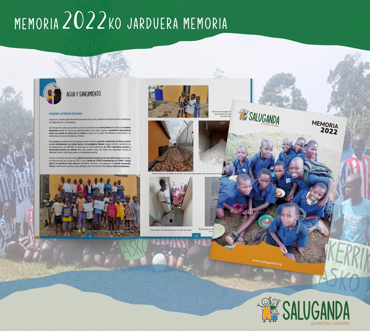 Ya puedes consultar la Memoria de Actividades 2022 ¡Y este 2023 seguimos avanzando! ¡Muchas gracias por tu apoyo!

SALUGANDA Elkartearen 2022ko Jardueren Memoria aurkezten dizuegu. 2023 honetan lanean jarraitzen dugu! Eskerrik asko zure babesagatik!

🤓📔 cutt.ly/c3q97Fa