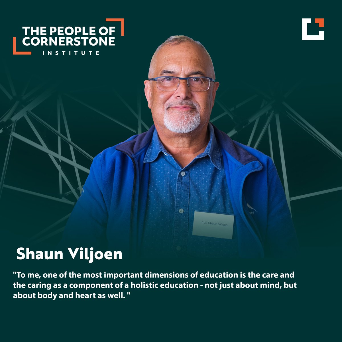 People of Cornerstone: Professor Shaun Viljoen

"I really struggled as a young primary school student. I was really struggling with Standard one maths. It was made worse by our male primary school teachers who beat us with a cane if we didn’t get the answers right."