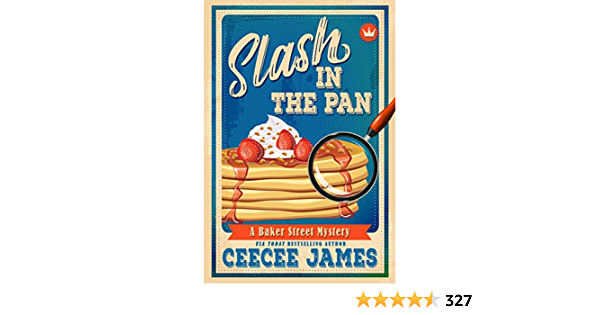 theDSGal's tweet photo. Baker Street Cozy Mysteries by #CeeCeeJames - Book 5
Slash in the Pan π€©
#Mondaymystery #cozymystery #BakerStreetMysteries #lovetoread #mysteryhumorgoodfriendsandfunclues #smile #bekind #beagoodneighbor #Lisashomesweethome #LisaAnndSocialMedia #theDSGal
https://t.co/lUoeKca4bP https://t.co/X0JJQEF83F