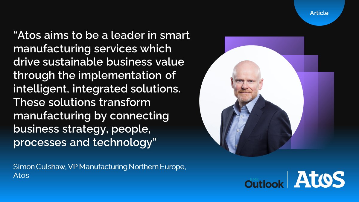 Bokse001's tweet photo. Media Interview 🗣🎙️ Atos’ Simon Culshaw, VP Manufacturing Northern Europe, shares insight on the evolution to more customer-centric and service-centric business models for manufacturers with EME Outlook Magazine. 
Read the full story ➡️ https://t.co/SvJVh1UQ0Z
#AtosManufacturing https://t.co/2vTFx800aA